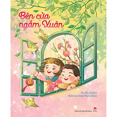 Bên Cửa Ngắm Xuân