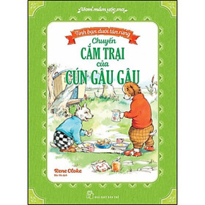 Ươm mầm ước mơ - Tình bạn dưới tán rừng