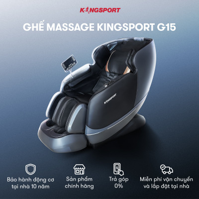 Ghế massage KINGSPORT Standard G15 công nghệ mới Kingtech Touch Pro, massage kéo giãn toàn thân