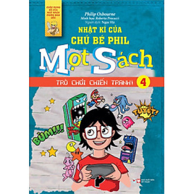 Nhật Kí Của Chú Bé Phil Mọt Sách - Tập 4