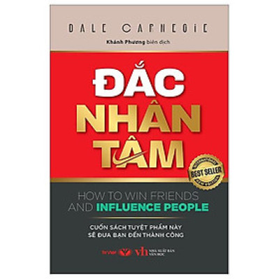 Đắc Nhân Tâm - How To Win Friends And Influence People