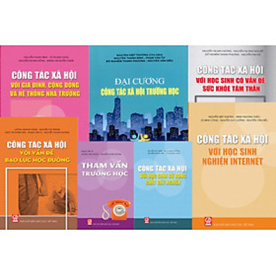 COMBO BỘ SÁCH VỀ CÔNG TÁC XÃ HỘI TRONG NHÀ TRƯỜNG PHỔ THÔNG