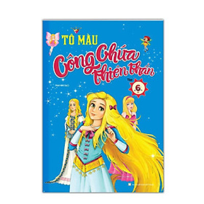 Sách - Tô Màu Công Chúa Thiên Thần - Tập 6 - Minh Thắng