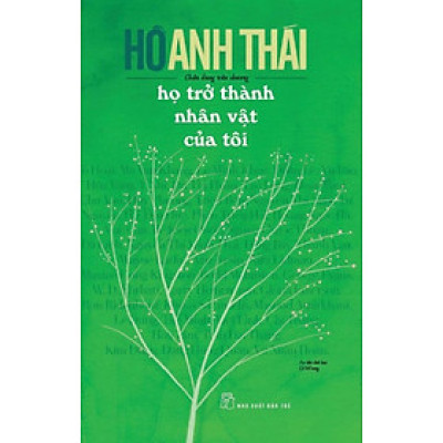 Họ Trở Thành Nhân Vật Của Tôi - TRẺ