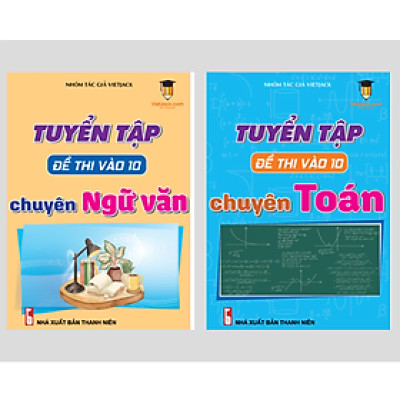 Sách - Combo đề thi vào 10 Chuyên Toán, Văn VietJack