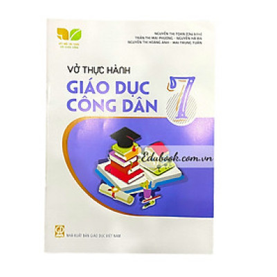 Vở thực hành Giáo dục công dân lớp 7 (Kết nối tri thức với cuộc sống)