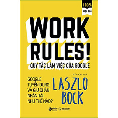 Trạm Đọc Official | Sách:  Quy Tắc Làm Việc Của Google