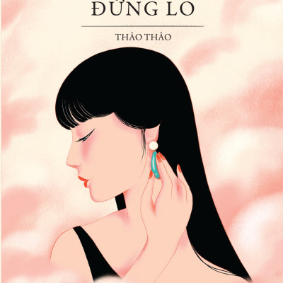 Chỉ Cần Em Mạnh Mẽ Sẽ Có Cách Đừng Lo - Bản Đặc Biệt - Tặng Kèm Bookmark + Chữ Ký