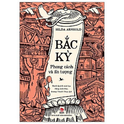 Bắc Kì - Phong Cảnh Và Ấn Tượng