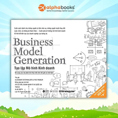 Tạo Lập Mô Hình Kinh Doanh ( tặng kèm bookmark Tuyệt Đẹp )