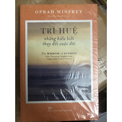 Trí huệ: Những hiểu biết thay đổi cuộc đời