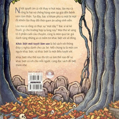 Vun Đắp Tâm Hồn - Khác Biệt Mới Tuyệt Làm Sao - Lão Ma Cà Rồng Cuồng Cà Rốt