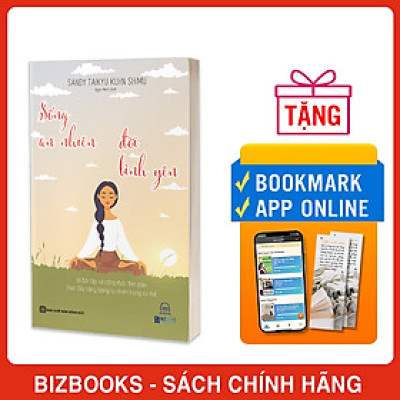 Sách-Sống An Nhiên Đời Bình Yên – 40 bài tập và công thức đơn giản thúc đẩy năng lượng tự nhiên trong cơ thểtv