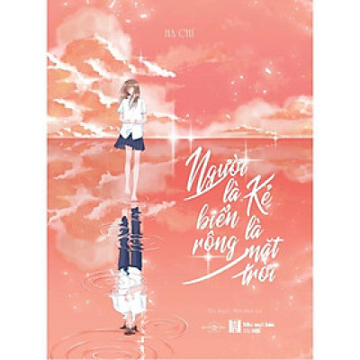 Sách  Người là biển rộng, kẻ là mặt trời - Skybooks - BẢN QUYỀN