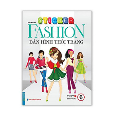 Sách - Sticker Fashion Dán Hình Thời Trang - Tập 6 - Minh Thắng