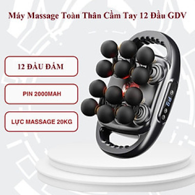 Máy Massage Toàn Thân Cầm Tay , Máy Mát Xa Đấm Lưng, Chân, Tay, Vai, Cổ 12 Đầu, 16 Đầu, 20 Đầu, 22 Đầu GDV - Hàng Chính Hãng