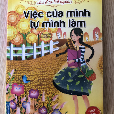 Nhật Ký Trưởng Thành Của Những Đứa Trẻ Ngoan Hai Cuốn Cha Mẹ Không Phải Người Đầy Tớ Của Tôi và Việc Của Mình Tự Mình Làm