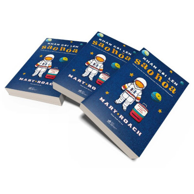 Khăn Gói Lên Sao Hỏa - Giới Hạn Nào Cho Con Người Trong Hành Trình Khám Phá Không Gian? - NNA