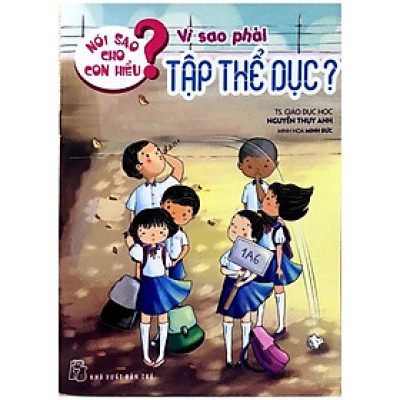 Nói Sao Cho Con Hiểu: Vì Sao Phải Tập Thể Dục