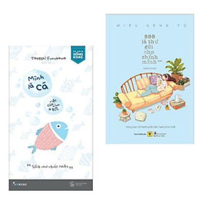 Combo 2 Cuốn Sách Tư Duy - Kỹ Năng Sống Hay: Mình Là Cá, Việc Của Mình Là Bơi + 999 Lá Thư Gửi Cho Chính Mình - Mong Bạn Trở Thành Phiên Bản Hạnh Phúc Nhất (Phần 2) / Những Cuốn Sách Kỹ Năng Được Yêu Thích Nhất (Tặng Kèm Bookmark Happy Life)