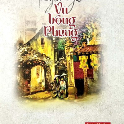 Truyện Ngắn Vũ Trọng Phụng (Tái Bản 2022)