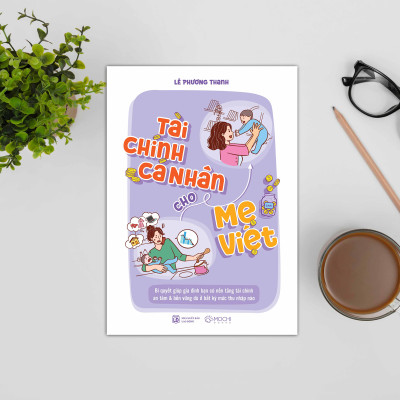 Tài chính cá nhân cho mẹ Việt
