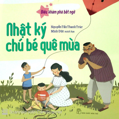 Điều Khám Phá Bất Ngờ - Nhật Ký Chú Bé Quê Mùa