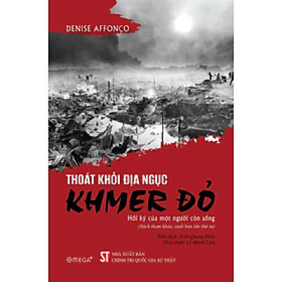 Thoát khỏi địa ngục Khmer Đỏ