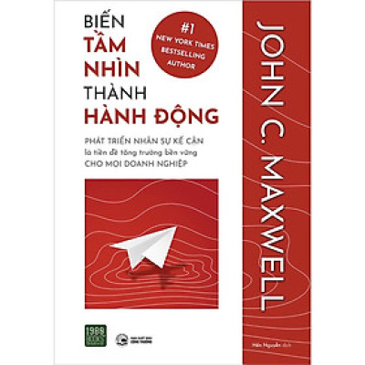 Biến Tầm Nhìn Thành Hành Động - Bản Quyền