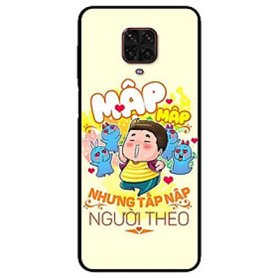 Ốp lưng dành cho Xiaomi Mi Redmi Note 9s - Note 9 Pro - Note 9 Pro Max - mẫu Mập Tấp Người Theo Boy