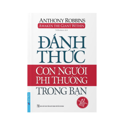 Sách - Đánh Thức Con Người Phi Thường Trong Bạn (Bìa mềm) -  Anthony Robbins