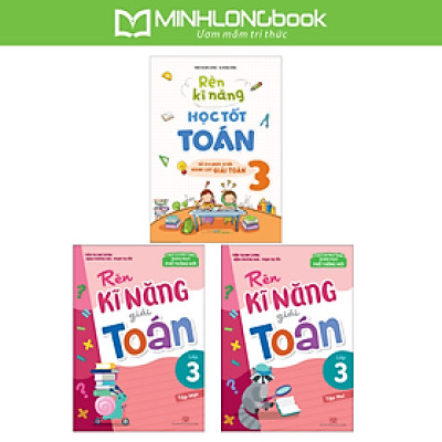 Sách: Combo 3 Cuốn Rèn Kĩ Năng Học Tốt Toán Lớp 3