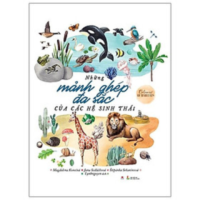 Những Mảnh Ghép Đa Sắc Của Các Hệ Sinh Thái