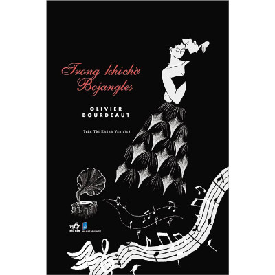 Combo 2 cuốn sách: Trong khi chờ Bojangles + Xứ sở diệu kỳ tàn bạo và chốn tận cùng thế giới