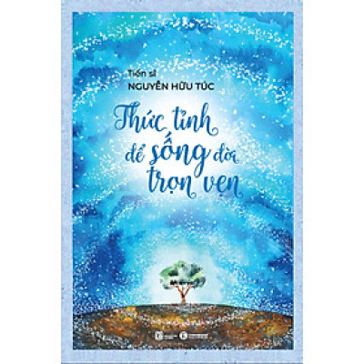 Sách - Thức tỉnh để sống đời trọn vẹn