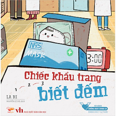 Chiếc Khẩu Trang Biết Đếm (Dành Cho Lứa Tuổi: 7-12)