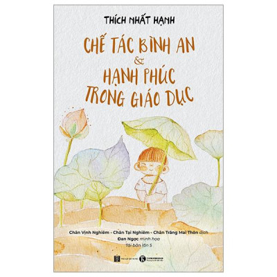 Chế Tác Bình An Và Hạnh Phúc Trong Giáo Dục