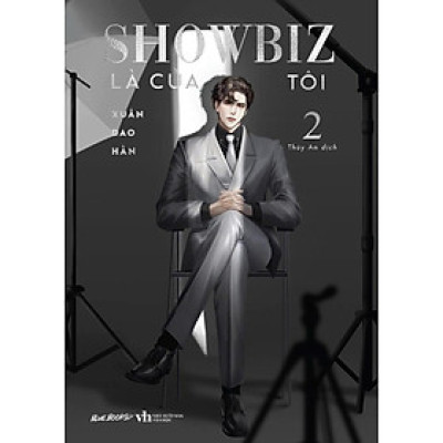 Showbiz Là Của Tôi - Tập 2 - Bản Quyền