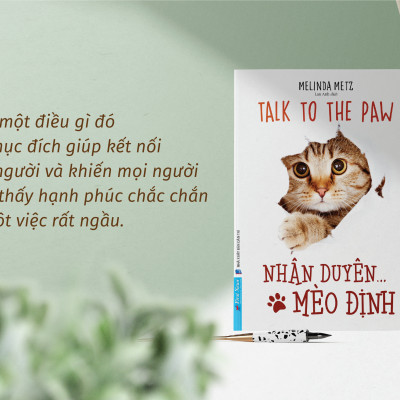 Sách Nhân Duyên Mèo Định - Talk To The Paw