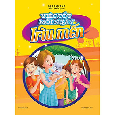 Việc Tốt Mỗi Ngày - Trìu Mến