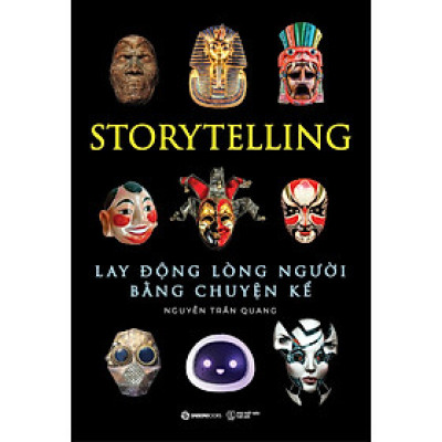 Story Telling - Lay Động Lòng Người Bằng Kể Chuyện - Bản Quyền