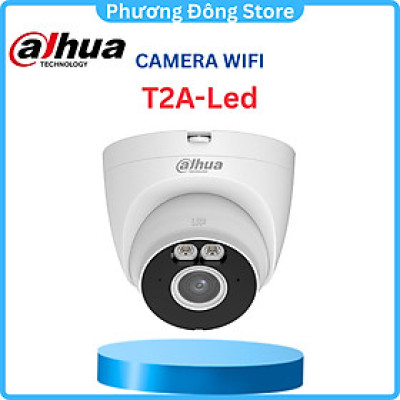 Camera WIFI DAHUA Full color Dome Turret A1 2MP DAHUA DH-T2A-LED - Hàng chính hãng