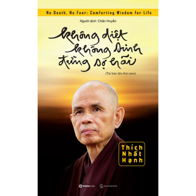 SÁCH - Không diệt không sinh đừng sợ hãi (Tái bản lần thứ 5) - Tác giả Thích Nhất Hạnh - Mvn Books