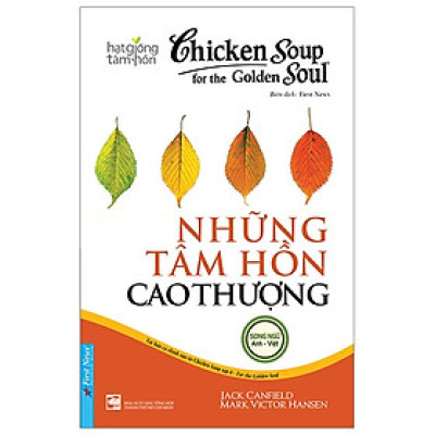 Chicken Soup For The Soul 8 - Những Tâm Hồn Cao Thượng