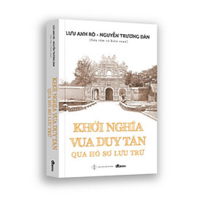 Sách - Khởi nghĩa Vua Duy Tân qua hồ sơ lưu trữ (bìa cứng)