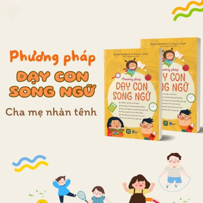 Phương Pháp Dạy Con Song Ngữ - Bản Quyền