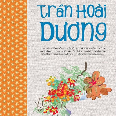 Những Truyện Hay Viết Cho Thiếu Nhi - Trần Hoài Dương (Tái Bản 2019)