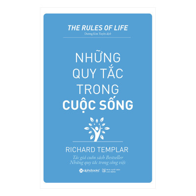Những Quy Tắc Trong Cuộc Sống (Tái Bản 2018)