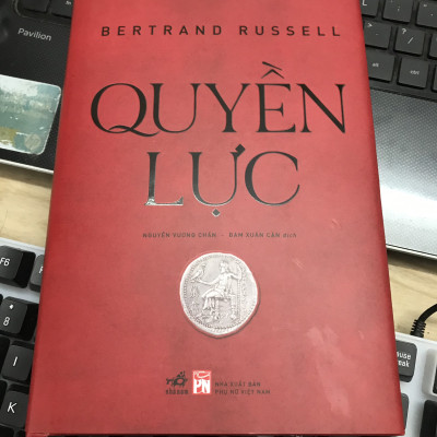 QUYỀN LỰC - BÌA CỨNG (TÁC PHẨM KINH ĐIỂN CỦA BERTRAND RUSSELL)