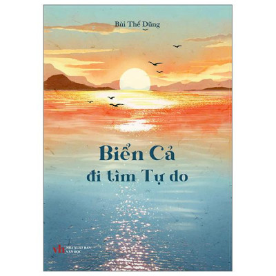 Sách - Biển Cả Đi Tìm Tự Do